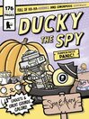 Ducky the spy. [2], Pumpkin patch panic!